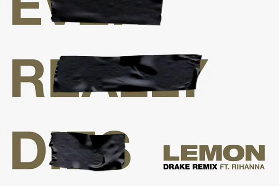 Drake Remixes N.E.R.D and Rihanna's ''Lemon''