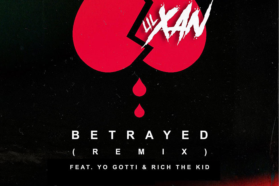 Lil Xan Taps Yo Gotti and Rich The Kid for ''Betrayed (Remix)''