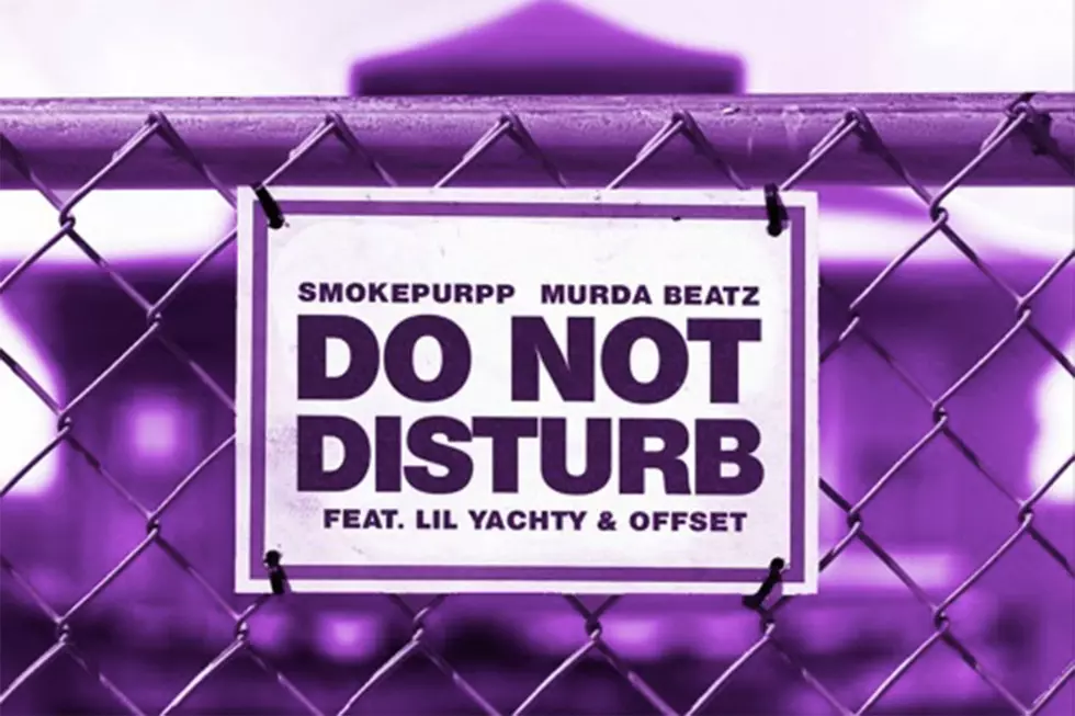 Smokepurpp and Murda Beatz Tap Lil Yachty and Offset for New Song &#8220;Do Not Disturb&#8221;