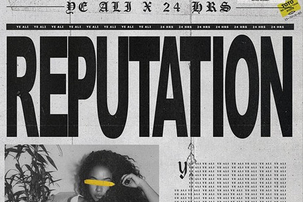 Ye Ali and 24hrs Link on New Song ''Reputation''