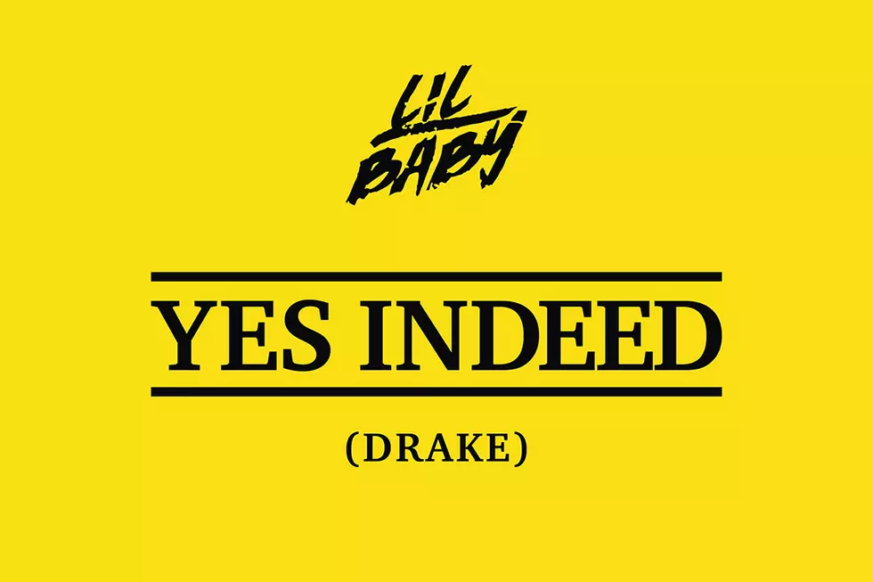 Lil Baby and Drake Flex on New Song &#8220;Yes Indeed&#8221;