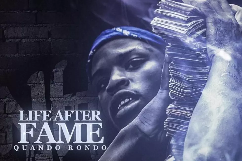 Quando Rondo ‘Life After Fame’ Mixtape: Listen to New Songs Featuring Boosie BadAzz, Rich Homie Quan and More