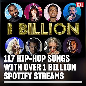 117 Hip-Hop Songs With Over 1 Billion Spotify Streams