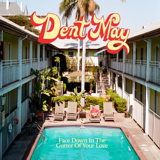 premiere: Dent May &#8211; Face Down in the Gutter of Your Love