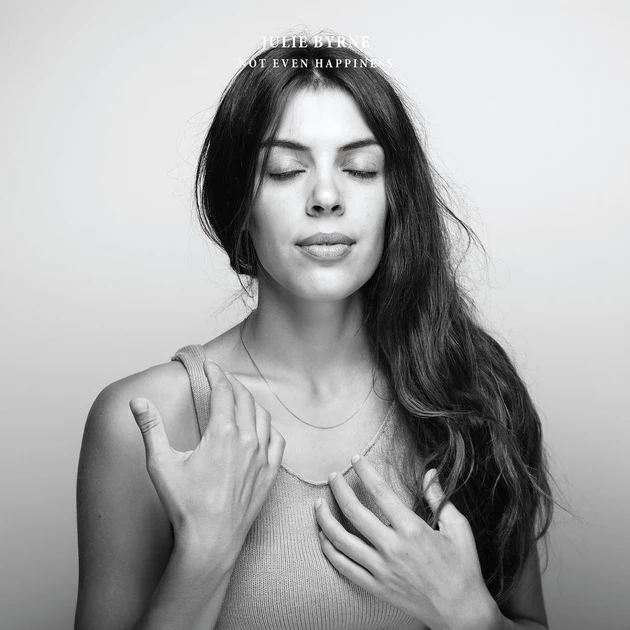 stream Julie Byrne&#8217;s gorgeous new record <i>Not Even Happiness</i>