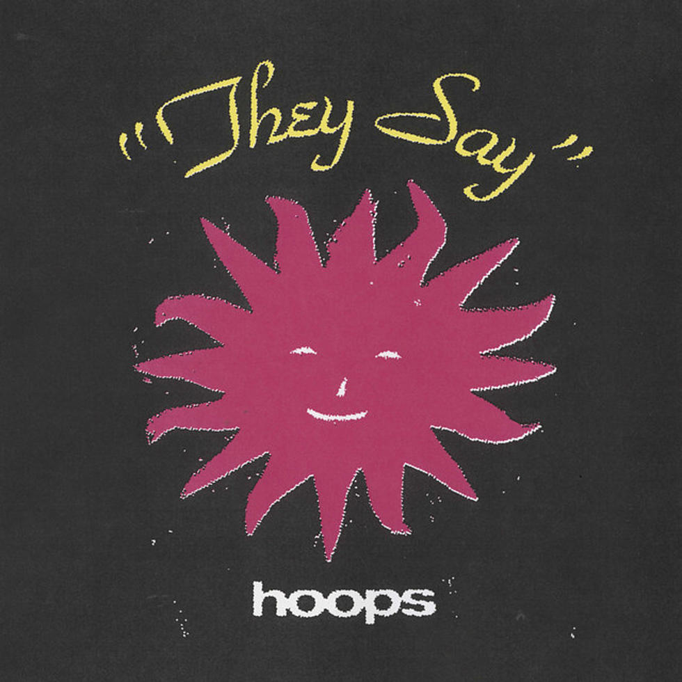 Hoops return with new single &#8220;They Say&#8221;