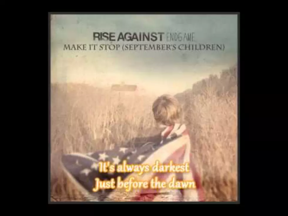 Rise Against “Make It Stop”