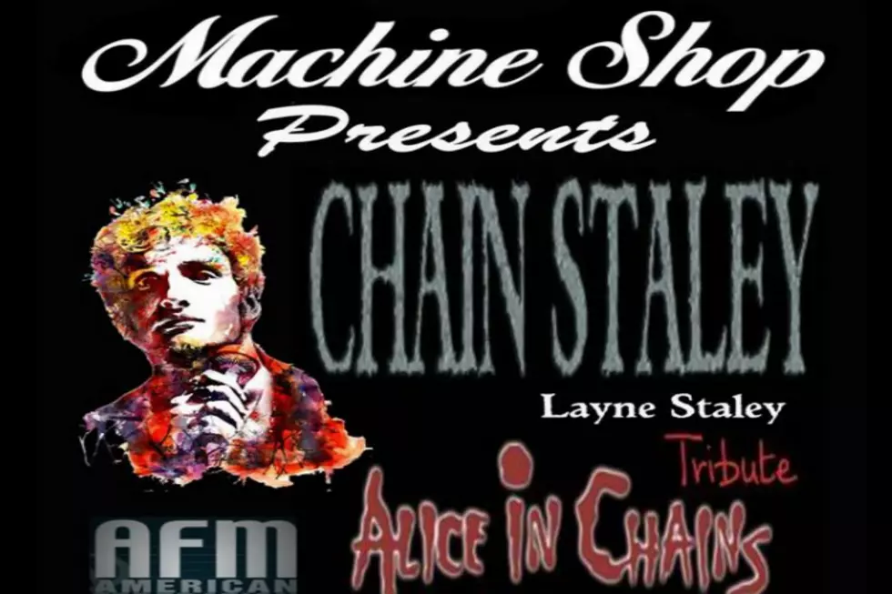 Celebrate the Music Of Alice In Chains Tonight With Chain Staley At The Machine Shop