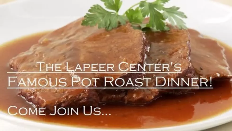 It's Lapeer Center's Famous Pot Roast Dinner 