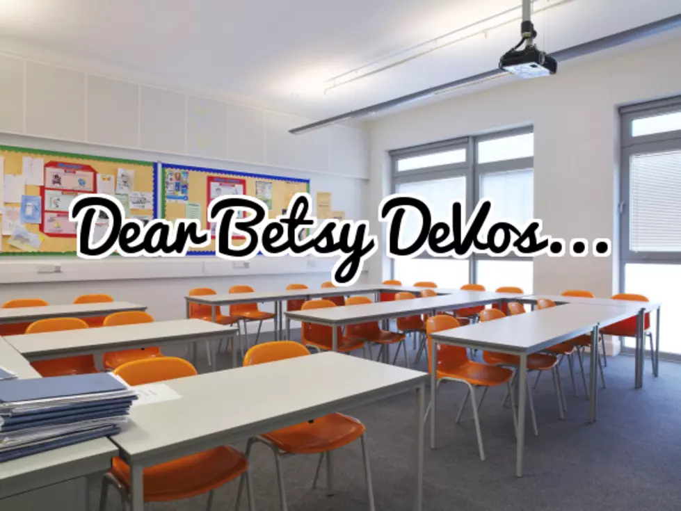 Dear Betsy DeVos...