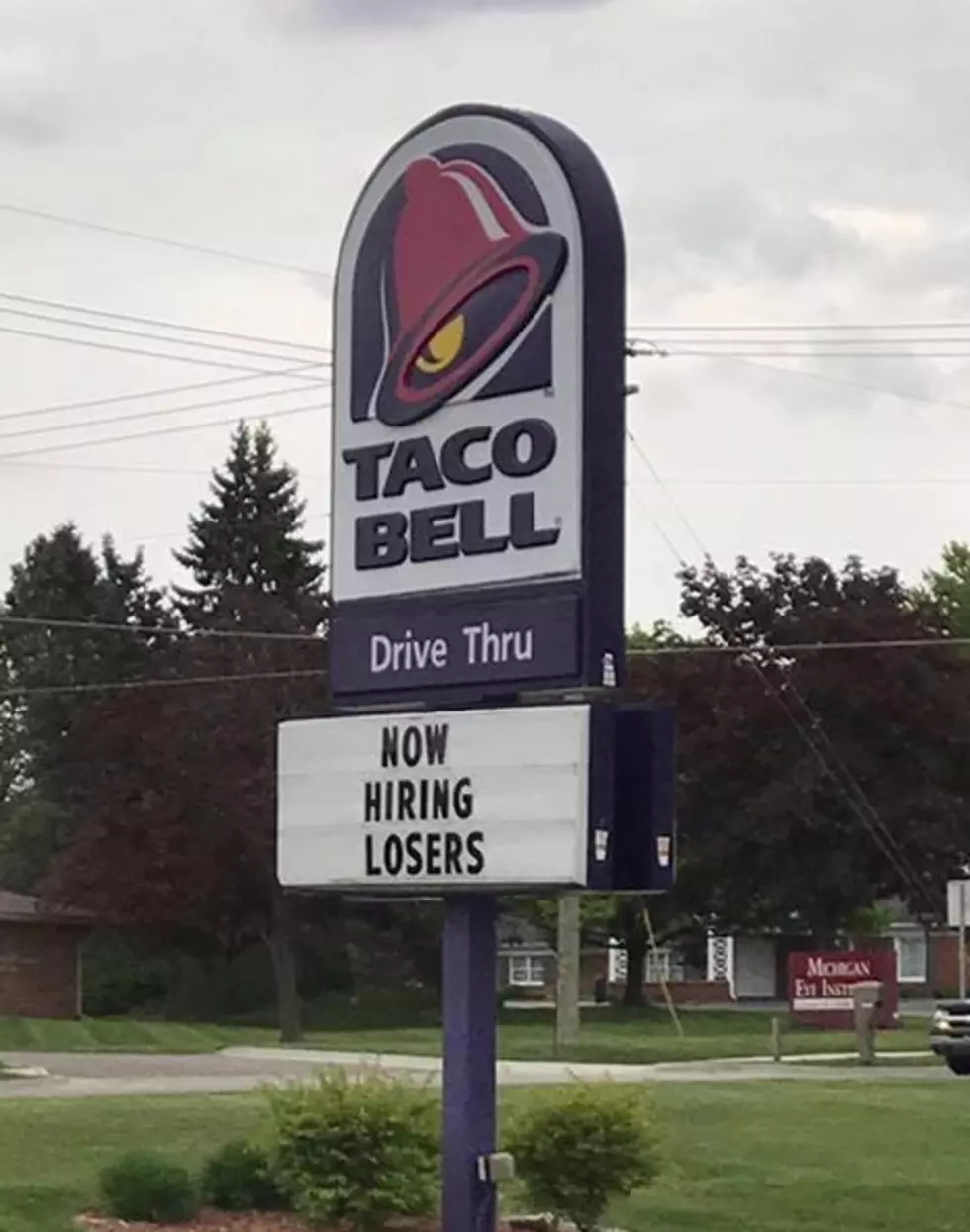 Lapeer Taco Bell Puts Up Hiring Sign, Missing a Key Letter &#8212; Hilarity Ensues [PHOTO]