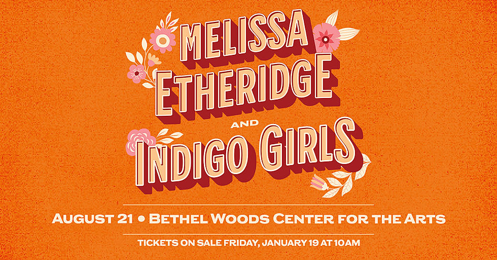 Enter To Win: Melissa Etheridge & Indigo Girls at Bethel Woods August 21st