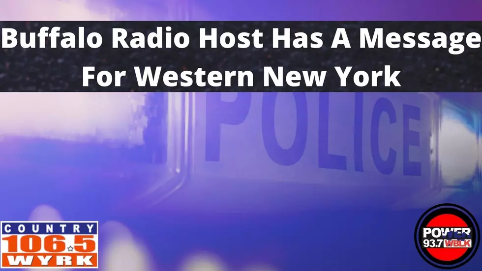 Buffalo Radio Host Has Message For Western New York