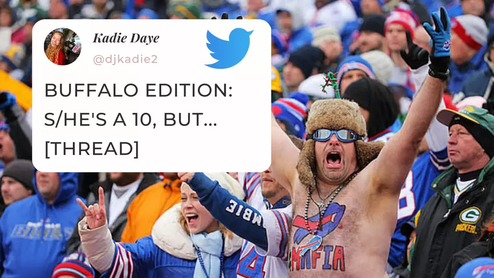 Best 20 Answers For “She’s A 10, But…” [BUFFALO EDITION]