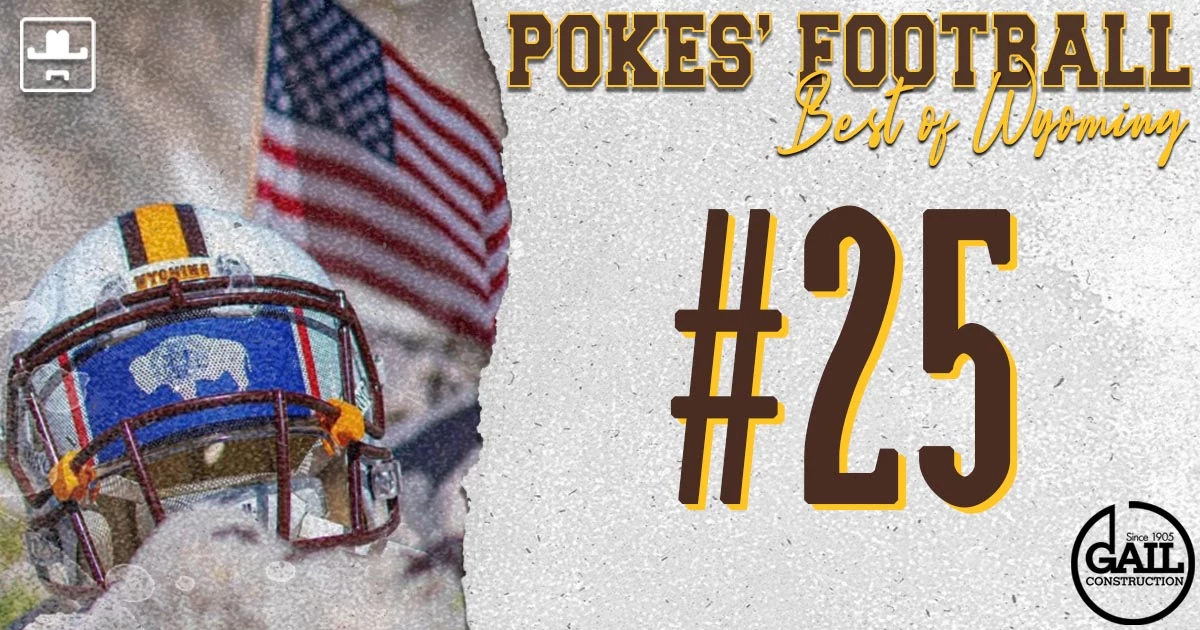 Pokes Football: Best of Wyoming – No. 25