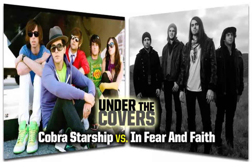 Under The Covers: Cobra Starship vs. In Fear And Faith