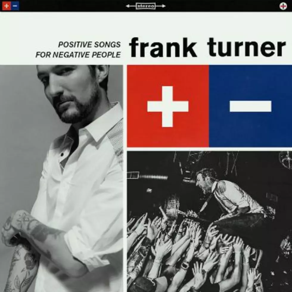 Frank Turner re-examines a broken heart on &#8216;Positive Songs For Negative People&#8217;