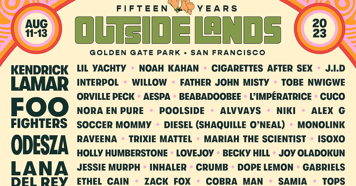 Outside Lands 2023 lineup Foo Fighters, the 1975, Lana Del Rey