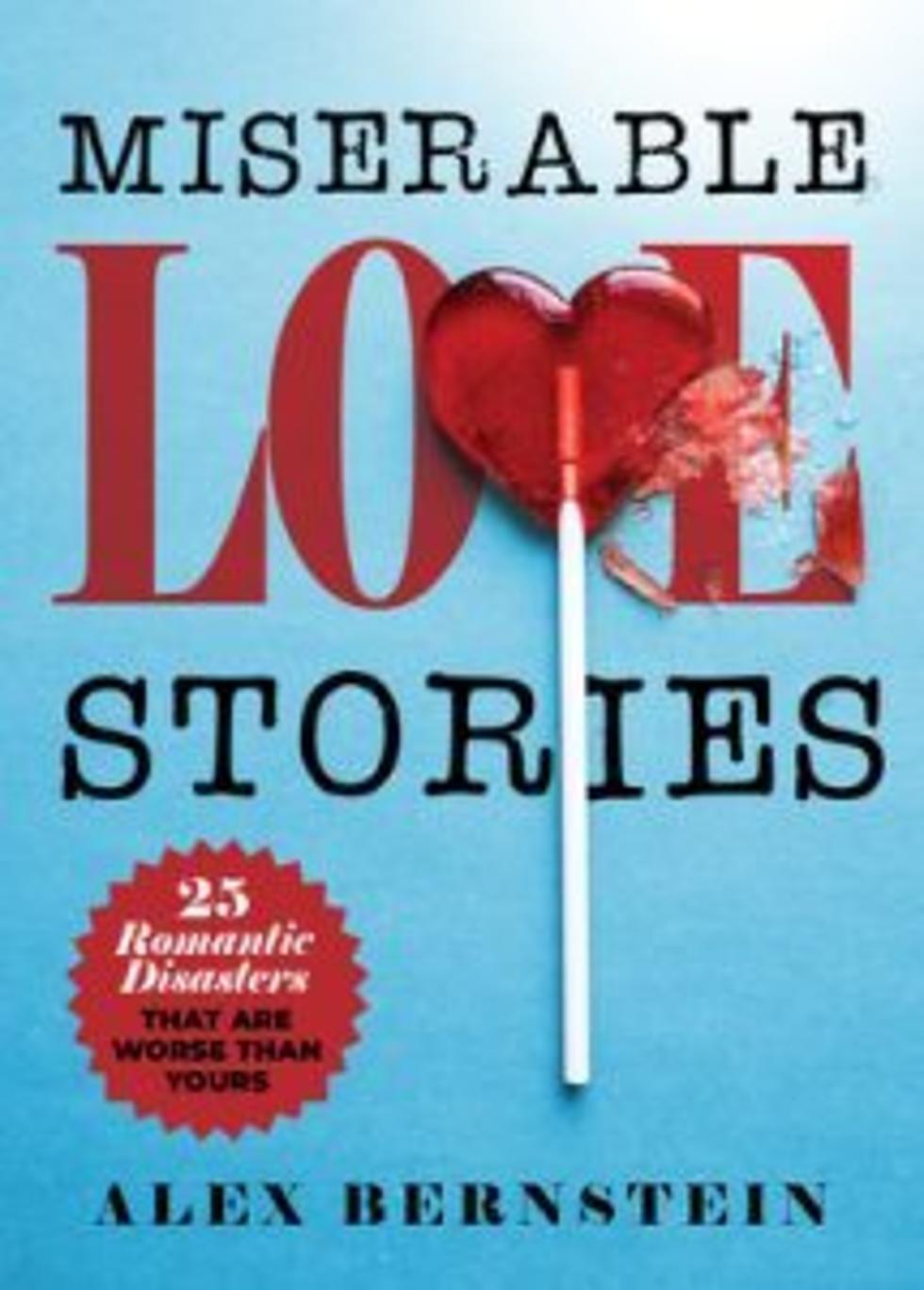 In brief: &#8216;Miserable Love Stories&#8217; for Valentine&#8217;s Day