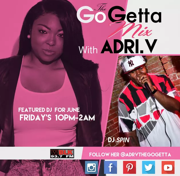 The Go Getta Mix With ADRI.V Featured Mix 6.17.2017 [AUDIO]