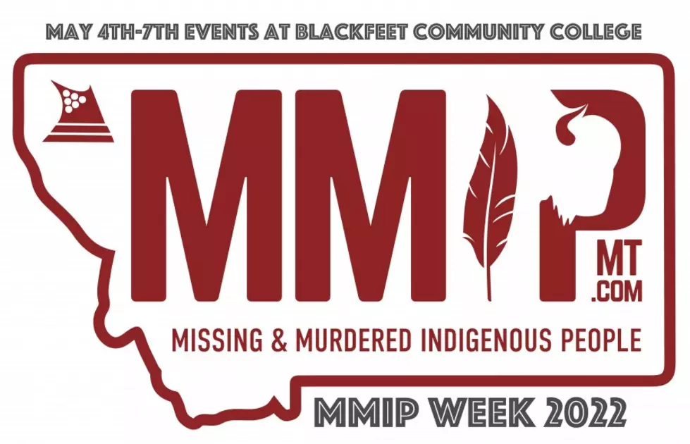 Blackfeet Community College Hosts MMIP Week activities May 4th-7th