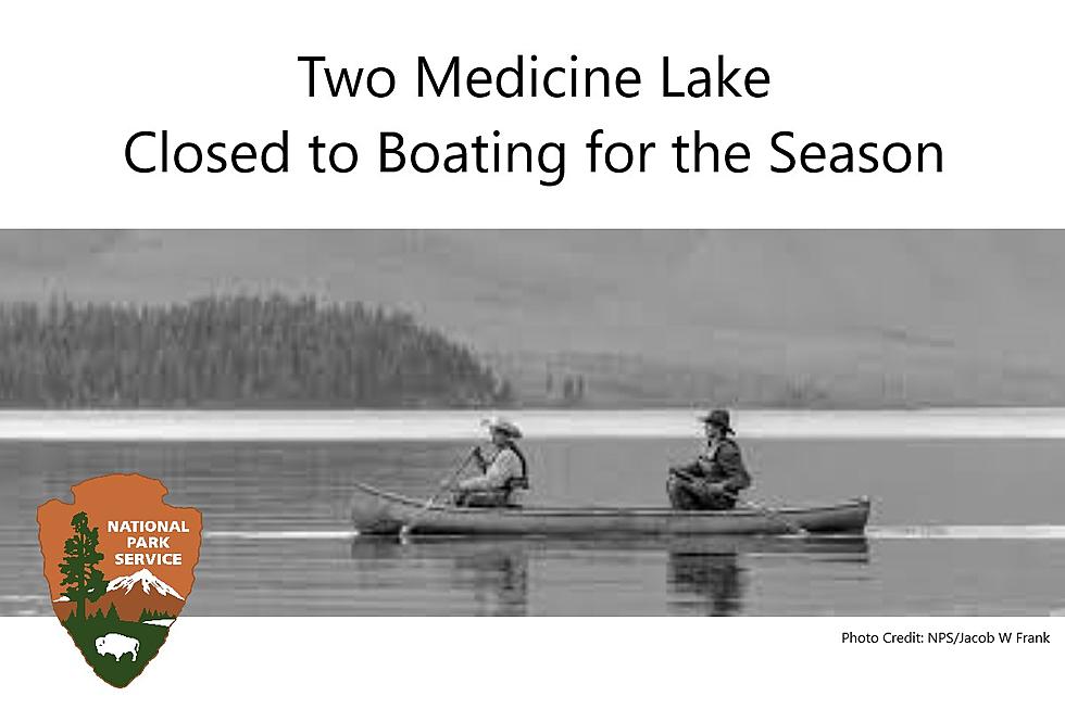 Two Medicine Lake Closed to Boating for the Season 