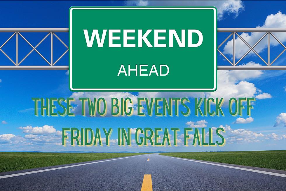 Huge Events for Big Fun This Weekend in Great Falls Montana