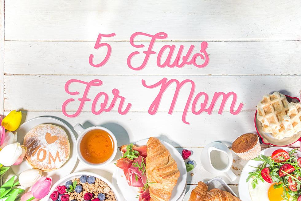 Moms Eat Too!  5 Favorites for Mother&#8217;s Day in Great Falls, MT
