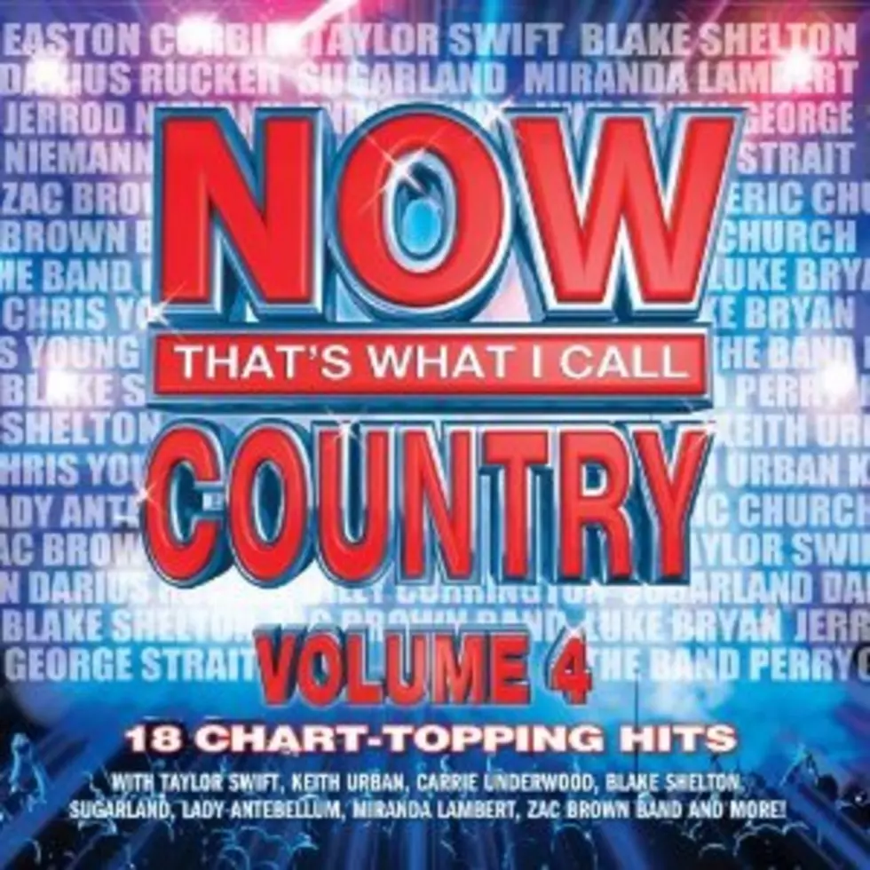 Now That&#8217;s What I Call Country 4:  In Stores and Online Today!