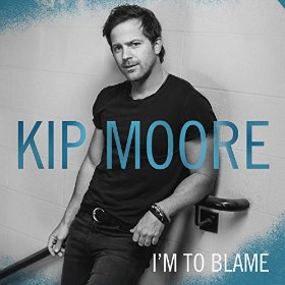 Daily Digital Download: Kip Moore ‘I’m To Blame’ [VIDEO]