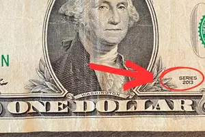 Montana, That Dollar Bill Could Be Worth Big Bucks
