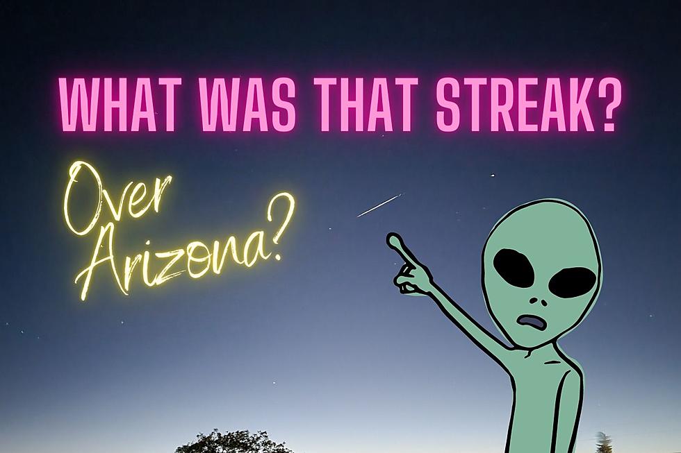 Did You See the &#8220;UFO&#8221; in the Skies Over Arizona?