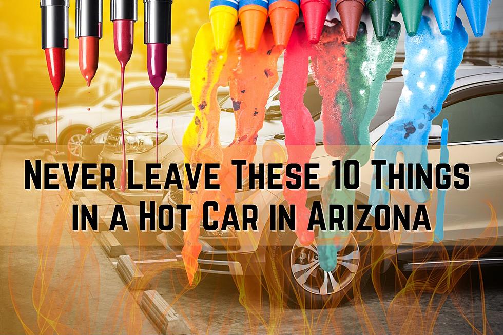 Don&#8217;t Leave These 11 Things in a Hot Car in Arizona