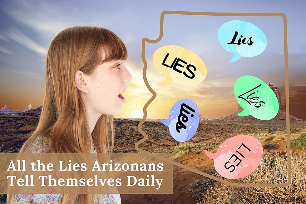 11 Lies Arizonans Definitely Don't Tell Themselves Daily