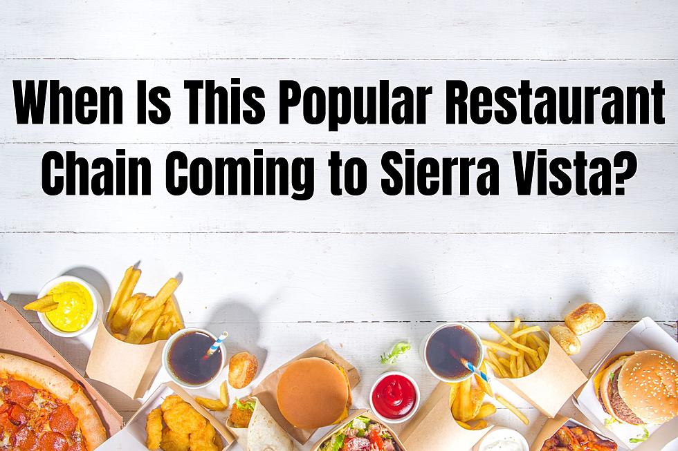 Popular Restaurant Chain Coming to Sierra Vista, Arizona. When Will It Open?