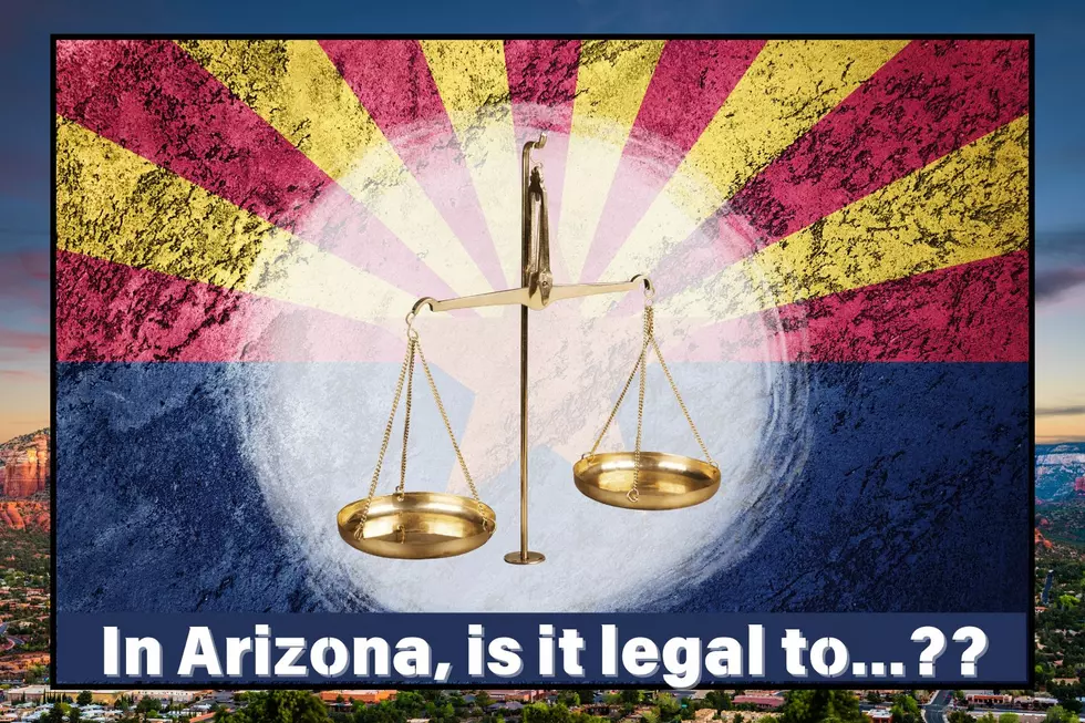 These 9 Things are Illegal in Arizona