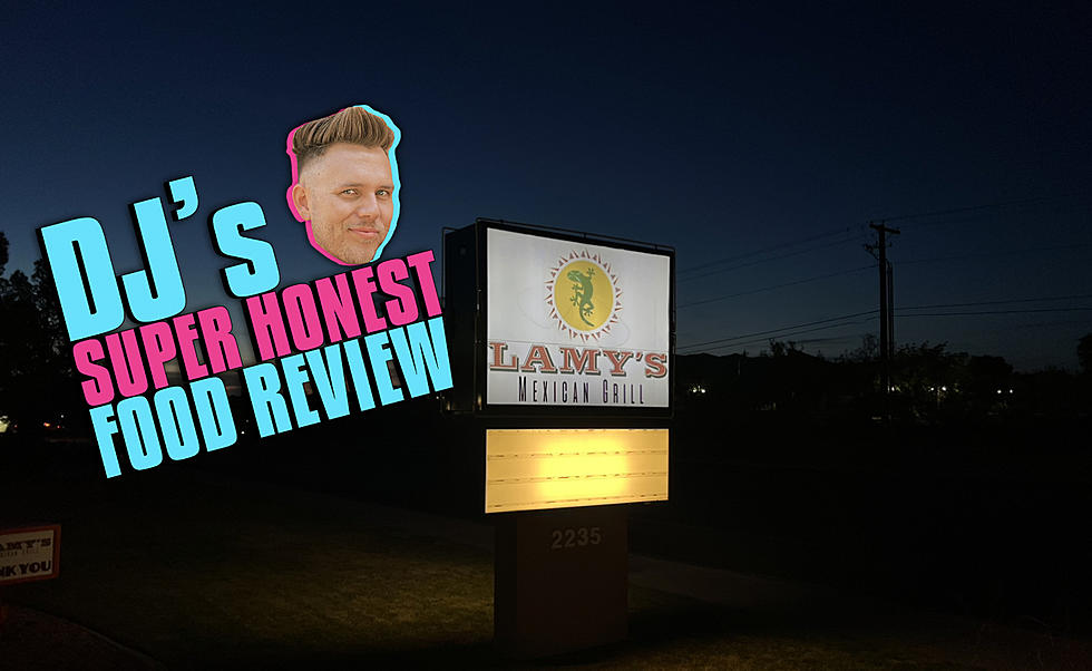 DJ&#8217;s Super Honest Food Review: Lamy&#8217;s Mexican Grill