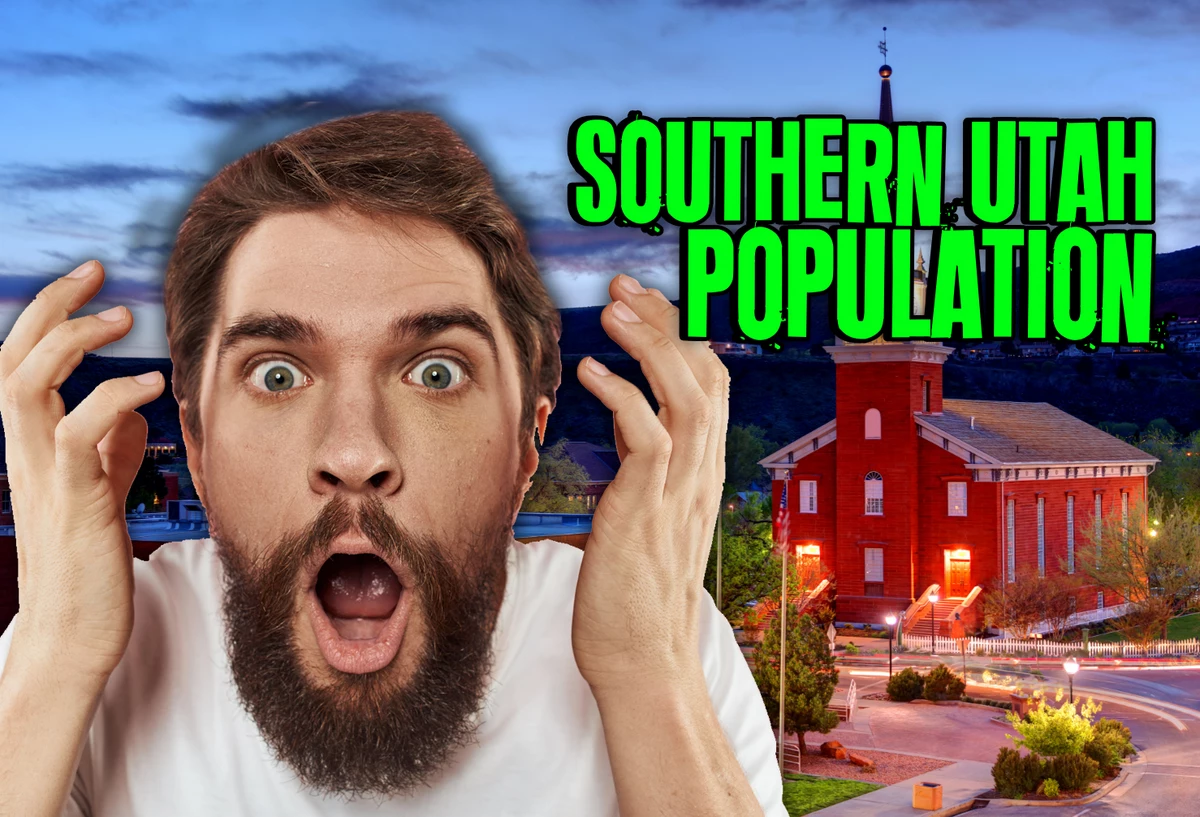 Whoa! Southern Utah’s Population Is Higher Than Expected!