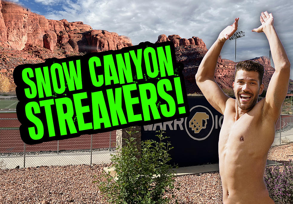 WHAT?! The Snow Canyon STREAKERS!
