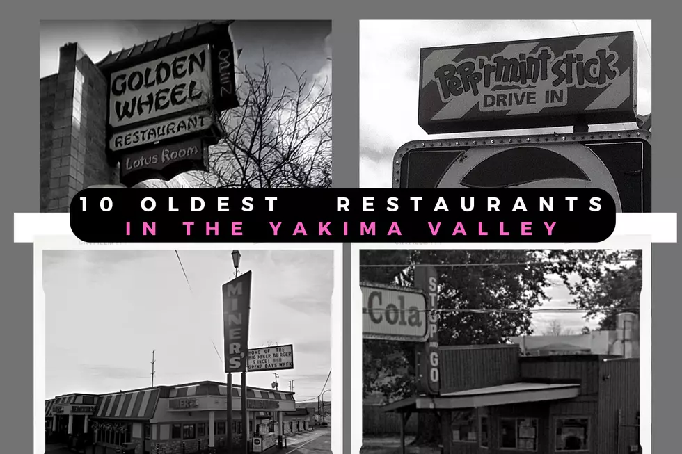 Looking at the 10 Oldest Restaurants in the Awesome Yakima Valley