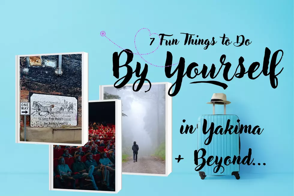 8 Fun Things to Do By Yourself in Yakima and Beyond