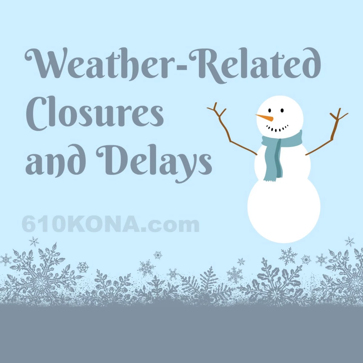 Weather-related delays and cancellations for Monday, January 25, 2021