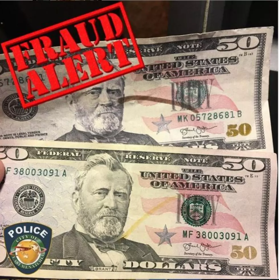 East Wenatchee Police Warning About Counterfeit Money