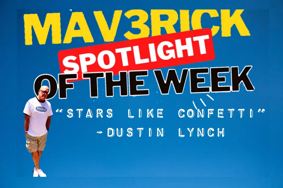 MAV3RICK SPOTLIGHT OF THE WEEK: Stars Like Confetti -Dustin Lynch