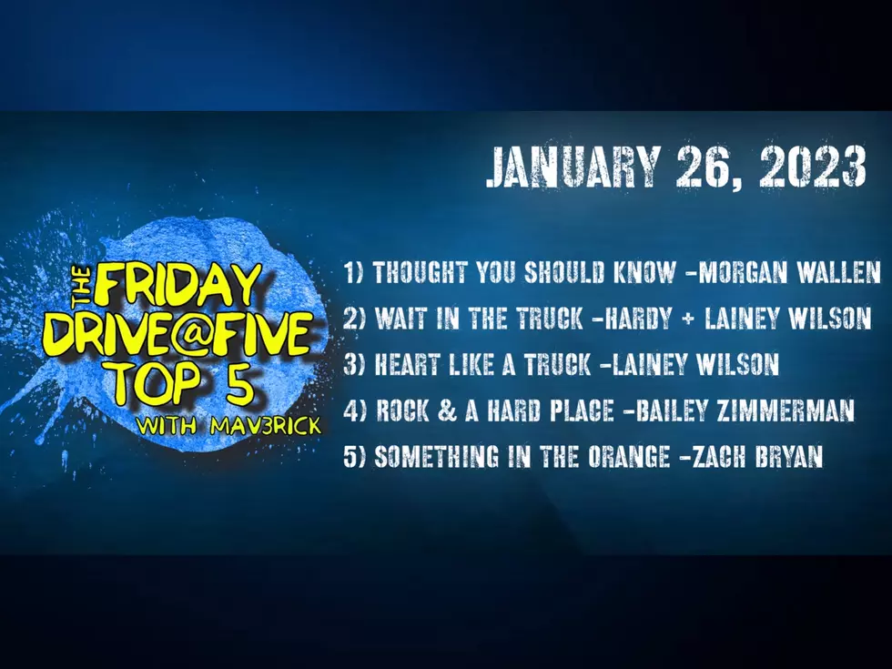 FRIDAY DRIVE@FIVE TOP 5:  January 27, 2023