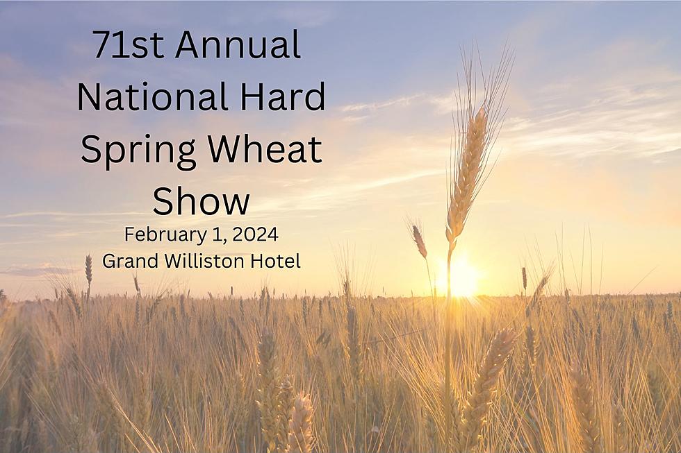 What to Expect at the 71st National Hard Spring Wheat Show In Williston ND