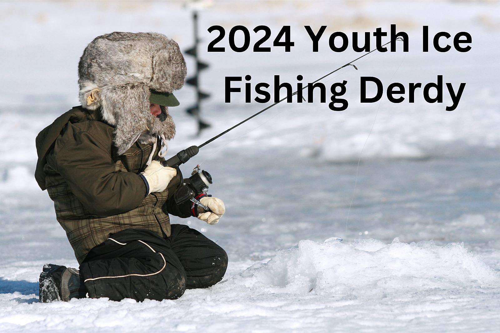 Exciting Family Activity Alert: Kids Ice Fishing Derby At Blacktail Dam