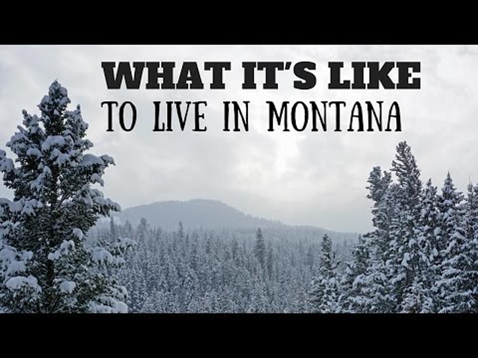 “What It’s Like to Live in Montana” [ VIDEO ]