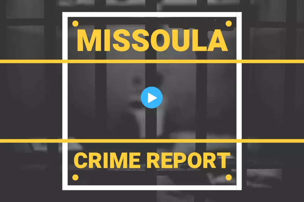 A Variety of Crimes Occurred in Missoula This Week, Listen Here