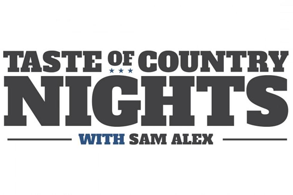 Taste of Country Nights with Sam Alex